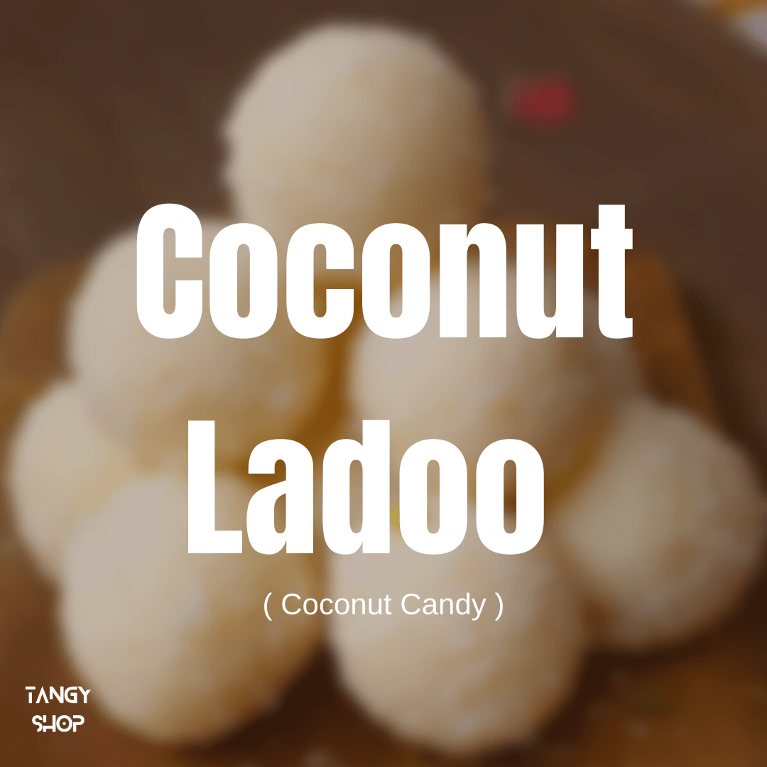 Coconut Ladoo | Tangy Shop - TANGY SHOP